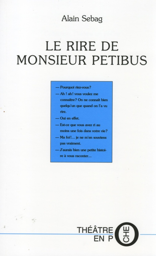 [9782845230637] LE RIRE DE MONSIEUR PETIBUS
