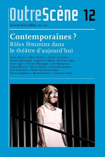 [9782846813204] Contemporaines ? Rôles féminins dans le théâtre d'aujourd'hui