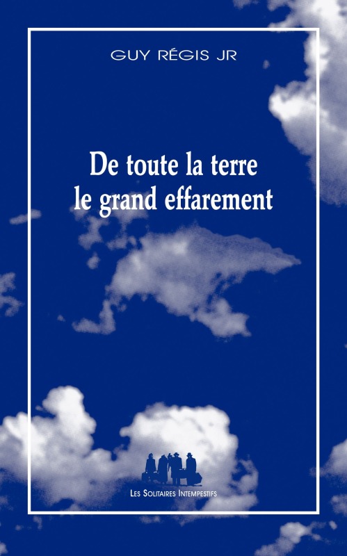 [9782846813235] De toute la terre le grand effarement