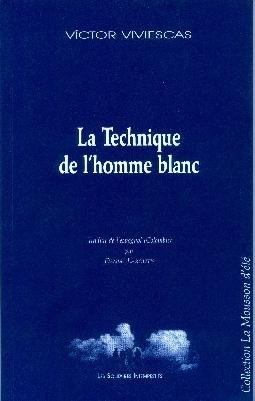 [9782846810579] La technique de l'homme blanc