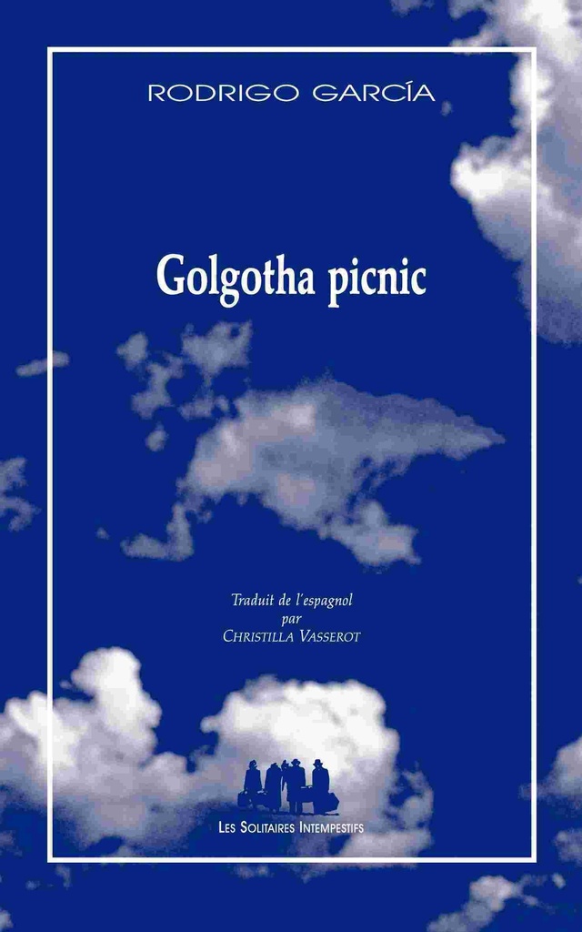 [9782846813297] Golgotha picnic