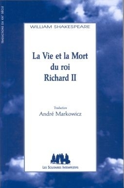 [9782846810760] La vie et la mort du roi Richard II