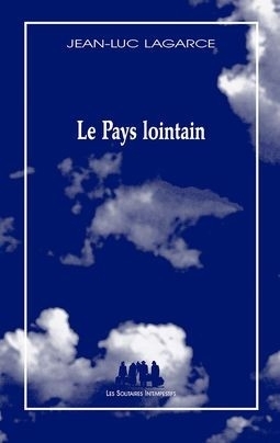 [9782846810883] Le pays lointain