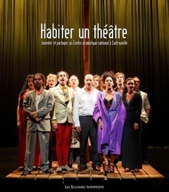 [9782846813587] Habiter un théâtre