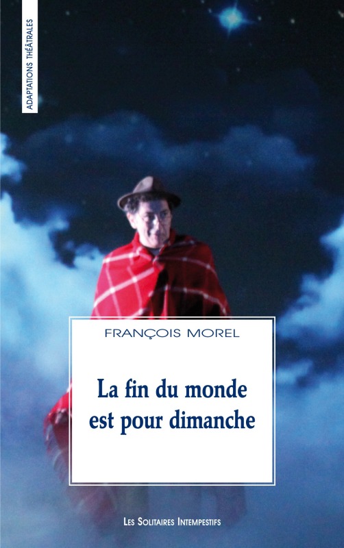 [9782846814010] La fin du monde est pour dimanche