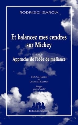 [9782846812054] Et balancez mes cendres sur Mickey suivi de Approche de l'idée de méfiance