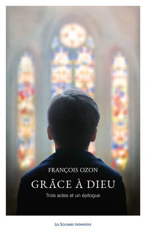 [9782846815710] Grâce à Dieu