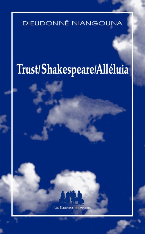 [9782846815949] Trust / Shakespeare / Alléluia
