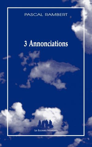 [9782846816250] 3 annonciations
