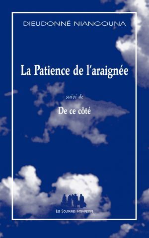 [9782846816359] La patience de l'araignée