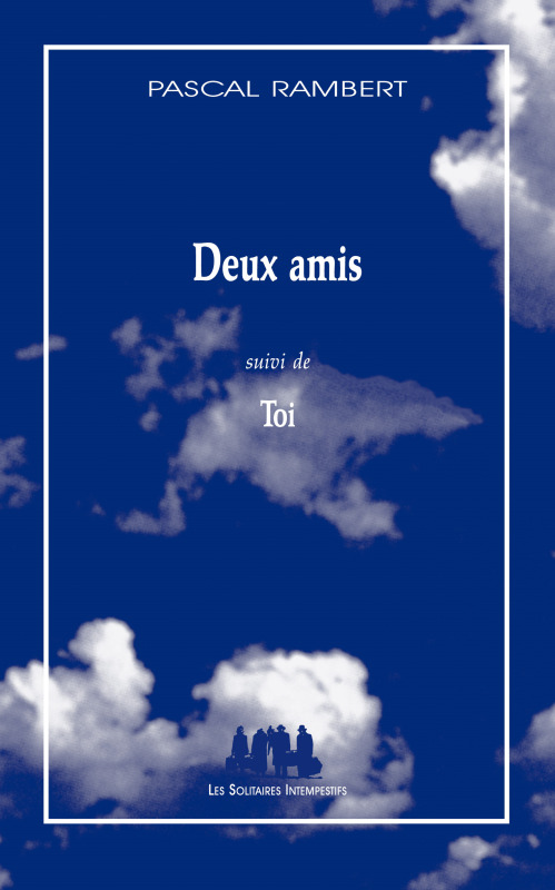 [9782846816427] Deux amis (suivi de) Toi