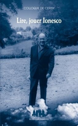 [9782846812894] Lire, jouer Ionesco