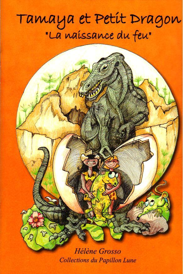 [9791090461000] Tamaya et Petit Dragon "La naissance du feu"