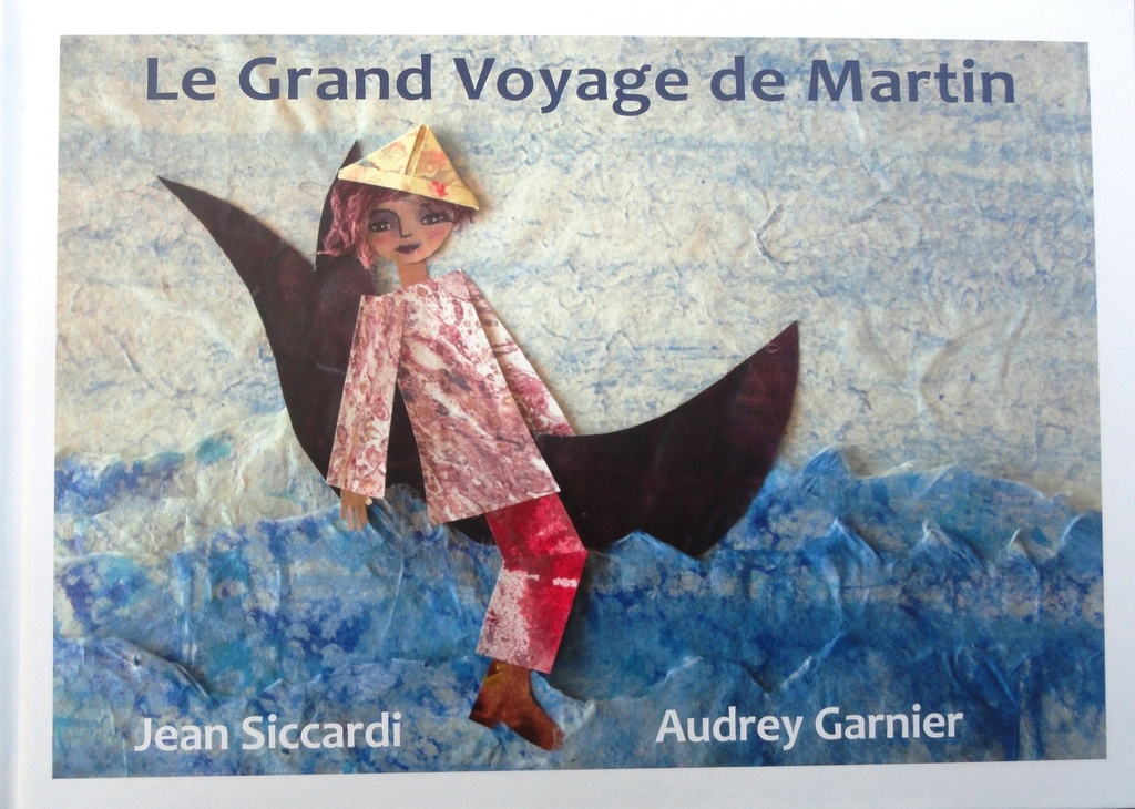 [9791090461093] Le Grand Voyage de Martin