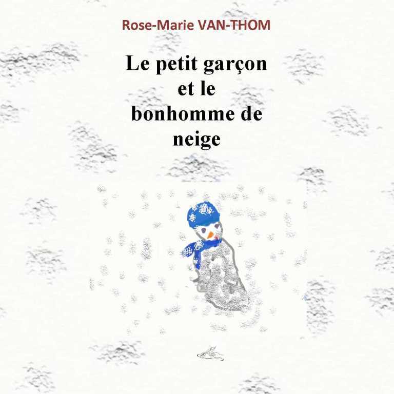 [9791090850309] Le petit garçon et le bonhomme de neige