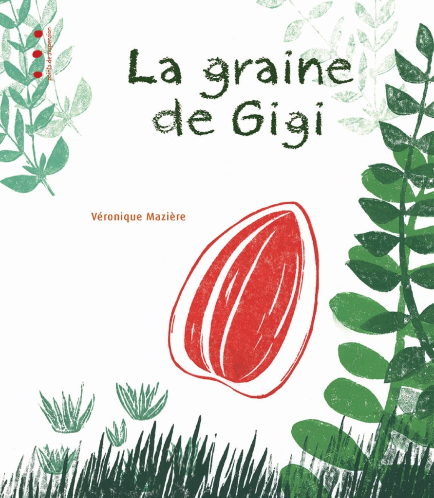 [9791091338585] LA GRAINE DE GIGI
