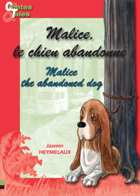 [9791091749053] Malice, le chien abandonné / Malice, the abandoned dog