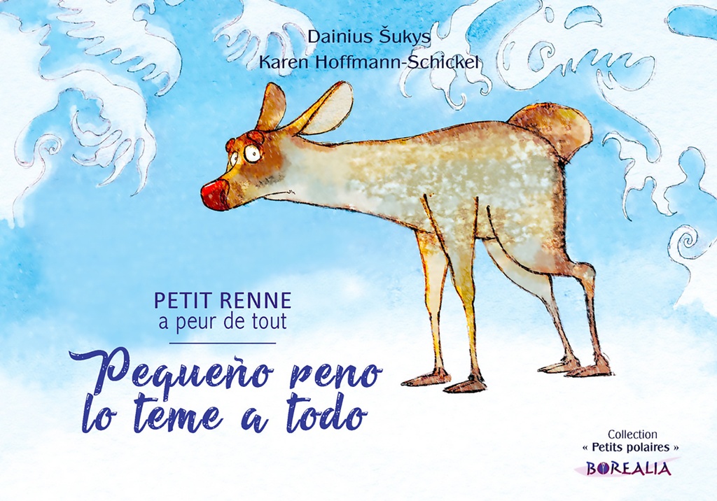 [9791093466927] Pequeño reno lo teme a todo / Petit Renne a peur de tout (bilingue espagnol-français)