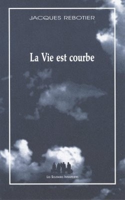 [9782846810029] La vie est courbe