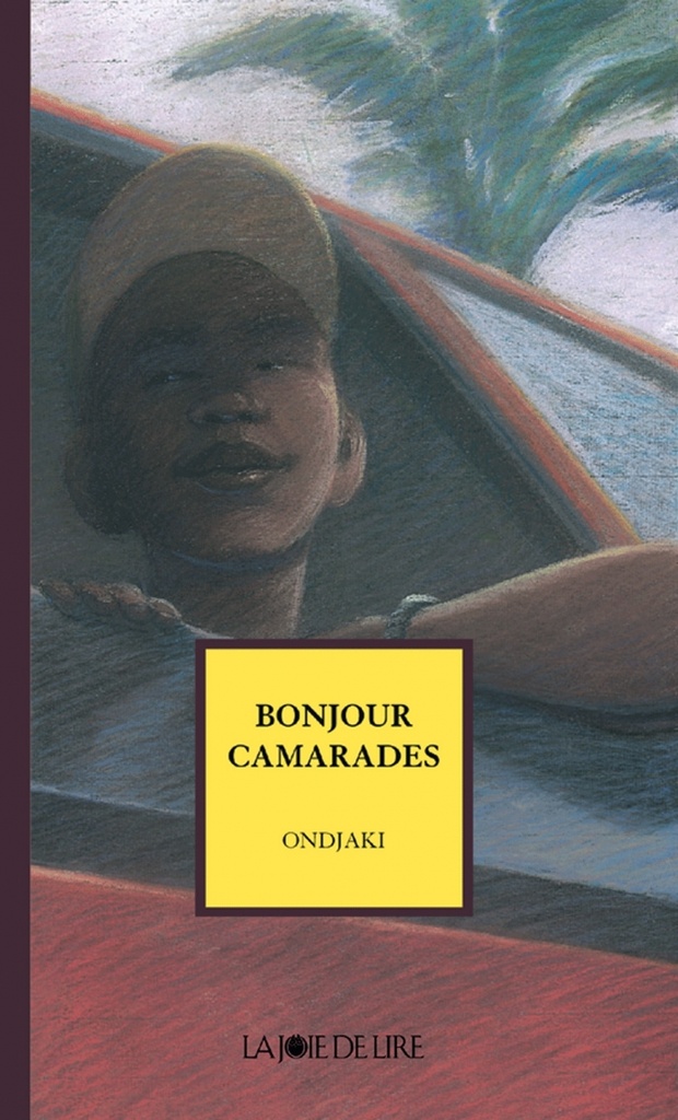 [9782882582829] BONJOUR CAMARADES