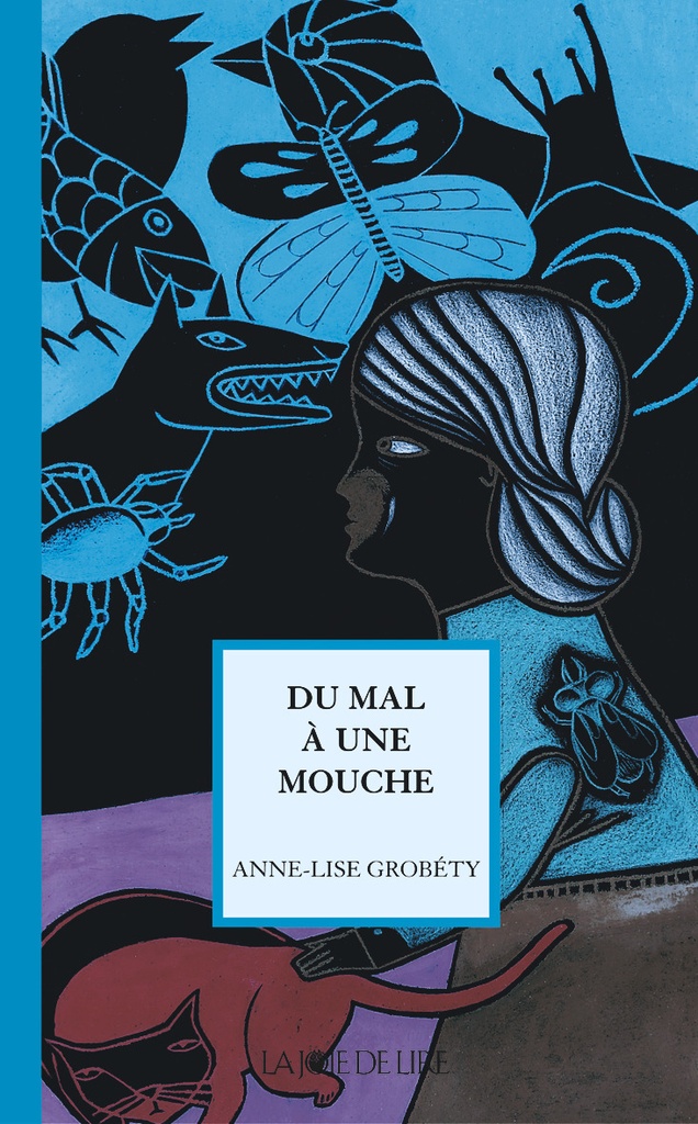 DU MAL A UNE MOUCHE