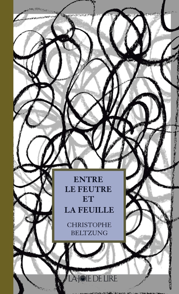 [9782882583178] ENTRE LE FEUTRE ET LA FEUILLE