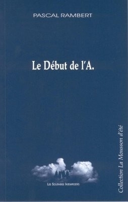 [9782846810081] Le début de l'A.