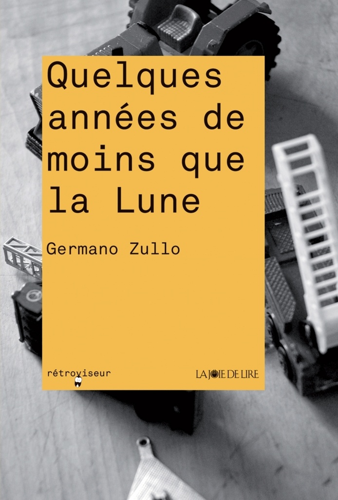 [9782882583642] QUELQUES ANNEES DE MOINS QUE LA LUNE