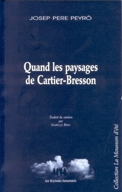 [9782846810159] Quand les paysages de Cartier-Bresson