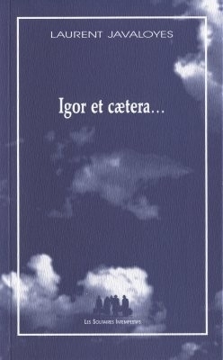 [9782846810210] Igor et caetera
