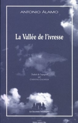 [9782846810272] La vallée de l'ivresse