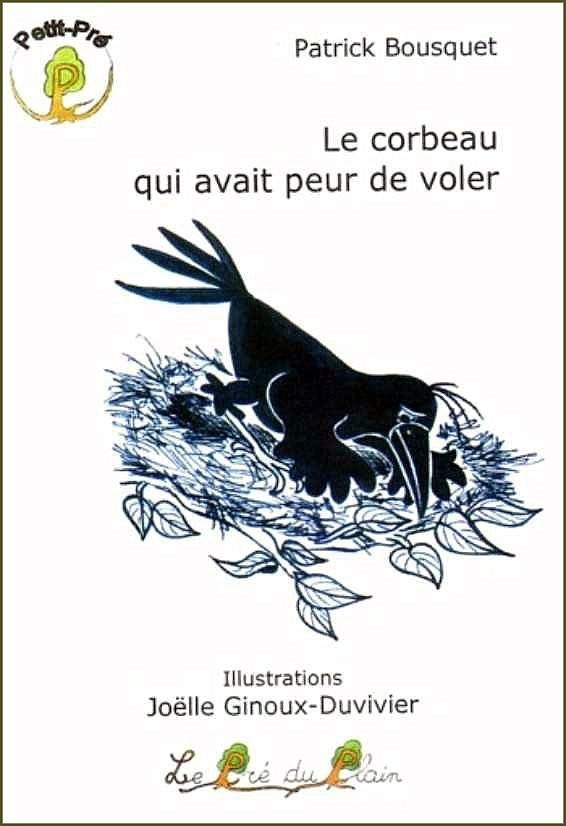[9782915355208] LE CORBEAU QUI AVAIT PEUR DE VOLER