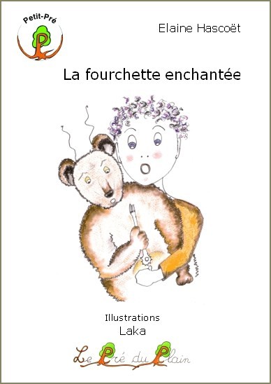[9782915355499] LA FOURCHETTE ENCHANTEE