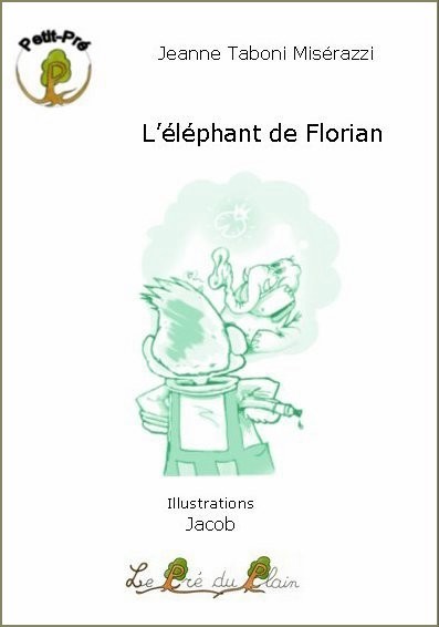 L'ELEPHANT DE FLORIAN