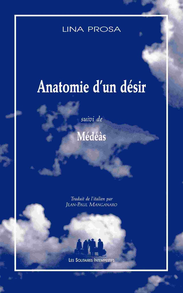 [9782846814744] Anatomie d'un désir suivi de Médéàs