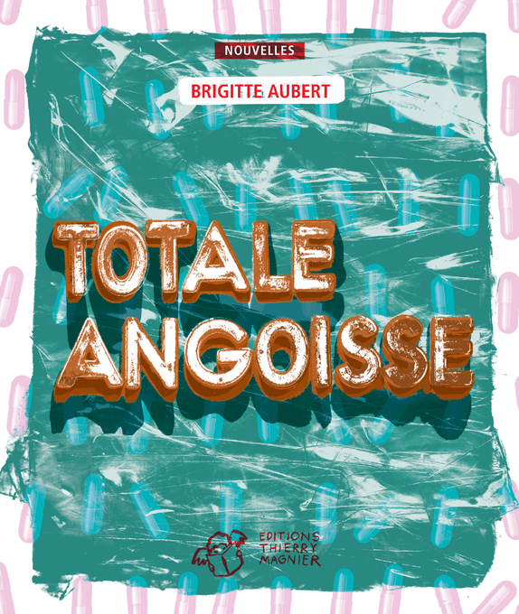[9782844207708] Totale angoisse