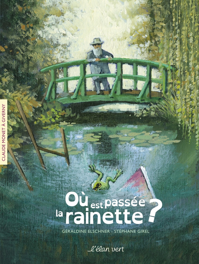 [9782844558442] Où est passée la rainette ? - Monet - Giverny