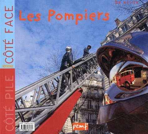 [9782845264694] Les pompiers / La légende du pompier à plumes