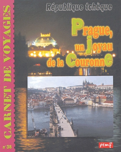 [9782845265219] Prague, le joyau de la couronne