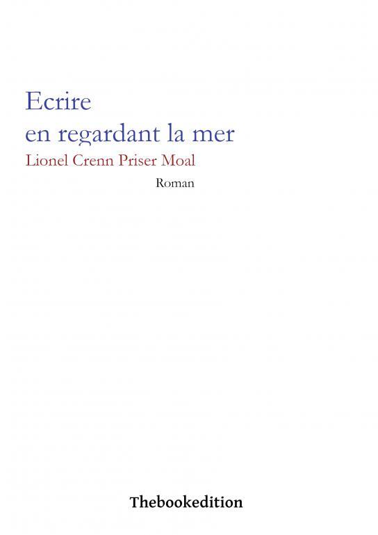 [9782958208332] Ecrire en regardant la mer