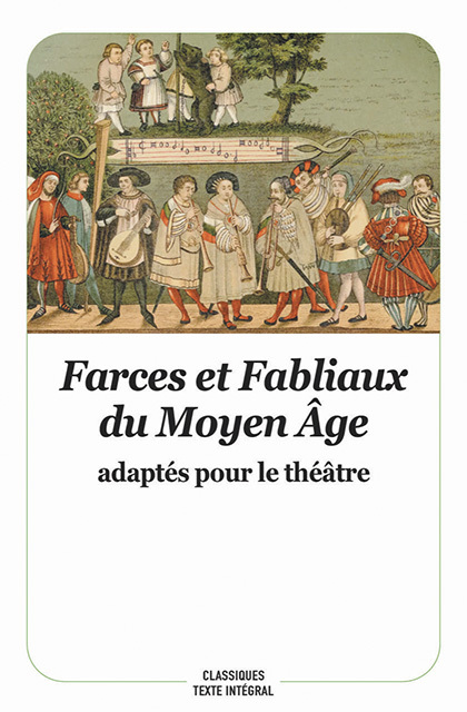 [9782211301015] Farces et fabliaux du Moyen Âge