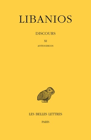 [9782251006086] Discours. Tome III : Discours XI. Antiochicos