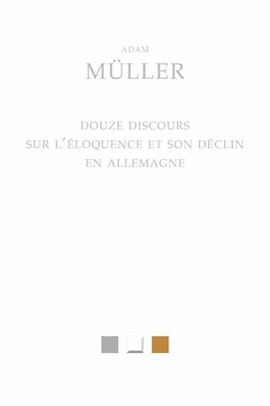 [9782251830117] Douze discours sur l'éloquence et son déclin en Allemagne