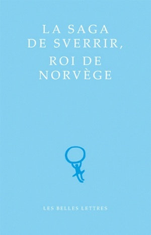 [9782251071145] La Saga de Sverrir, Roi de Norvège