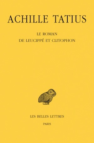 [9782251004136] Le Roman de Leucippé et Clitophon