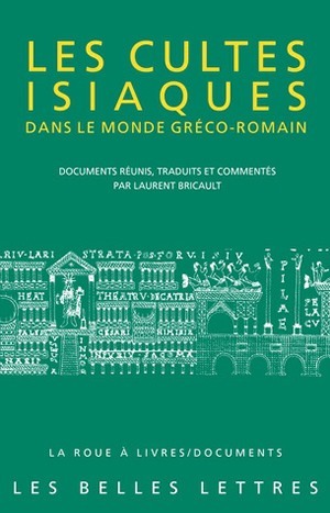 [9782251339696] Les Cultes isiaques dans le monde gréco-romain