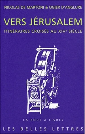 [9782251339535] Vers Jérusalem. Itinéraires croisés au XIVe siècle