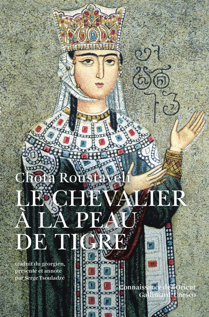 Le Chevalier à la Peau de Tigre