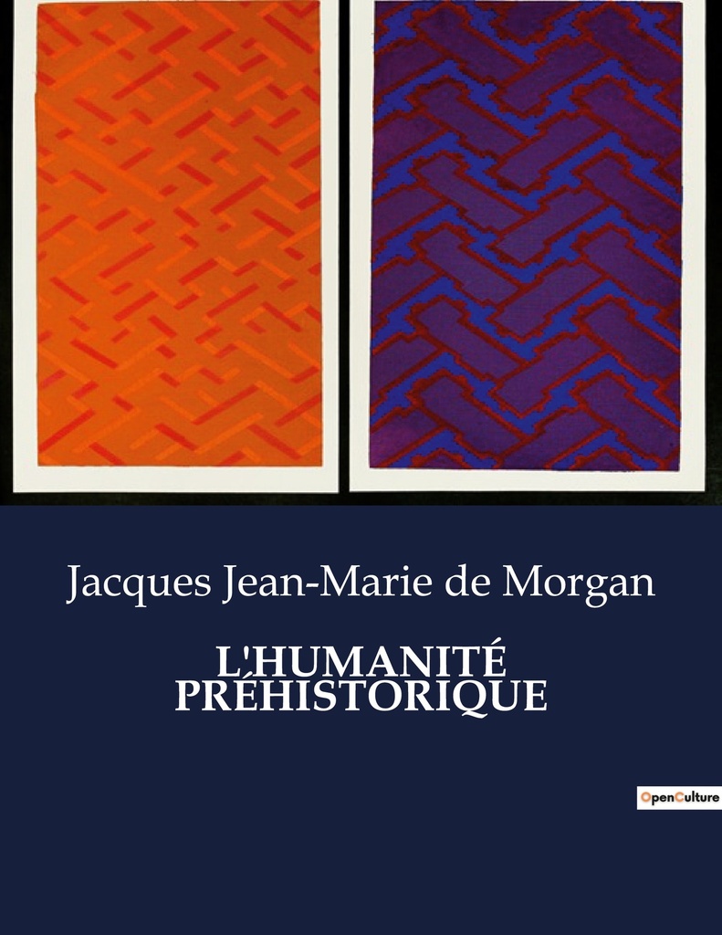 [9791041834044] L'HUMANITÉ PRÉHISTORIQUE