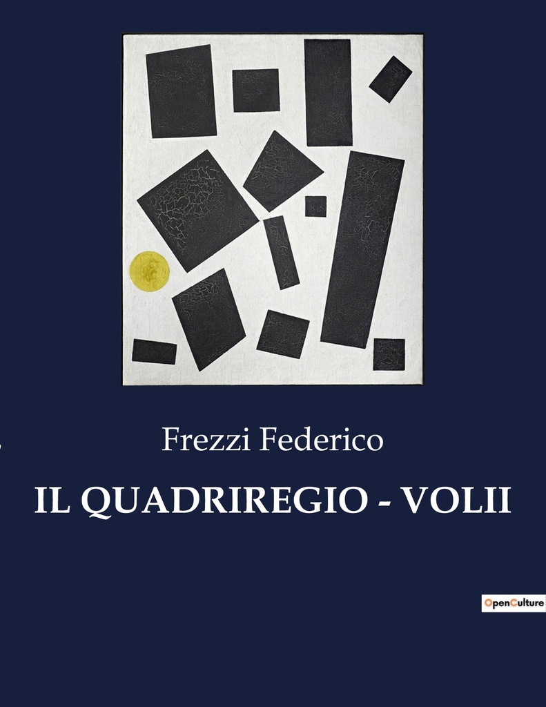 [9791041840601] IL QUADRIREGIO - VOLII